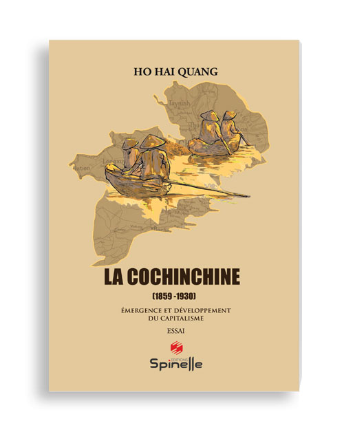 La Cochinchine - 1859-1930