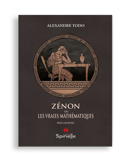 Zénon ou les vraies mathématiques