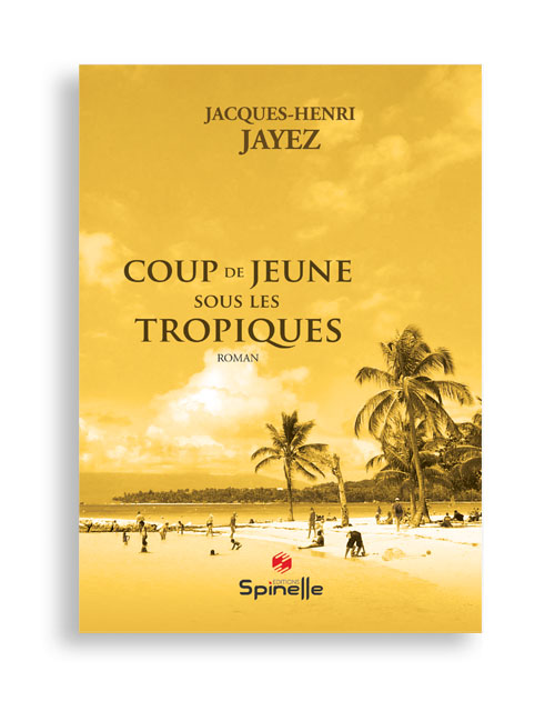 Coup de jeune sous les tropiques