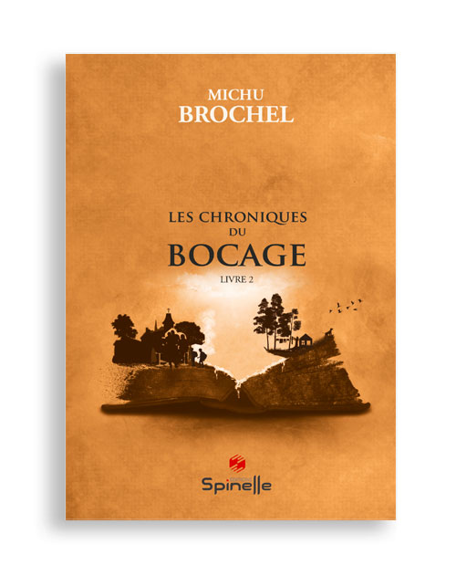 Les chroniques du bocage - Livre 2