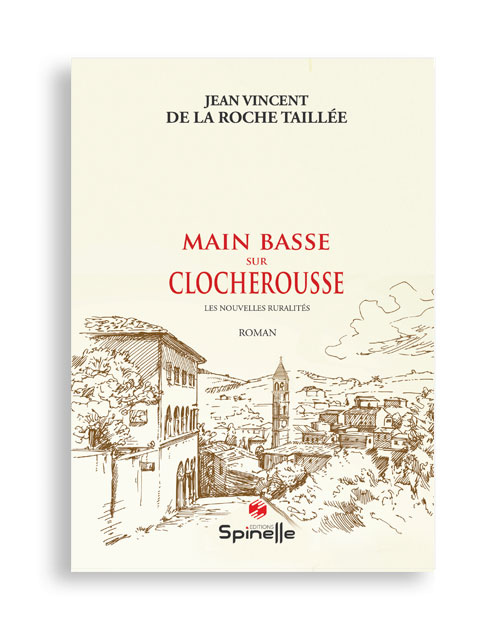 Main basse sur Clocherousse