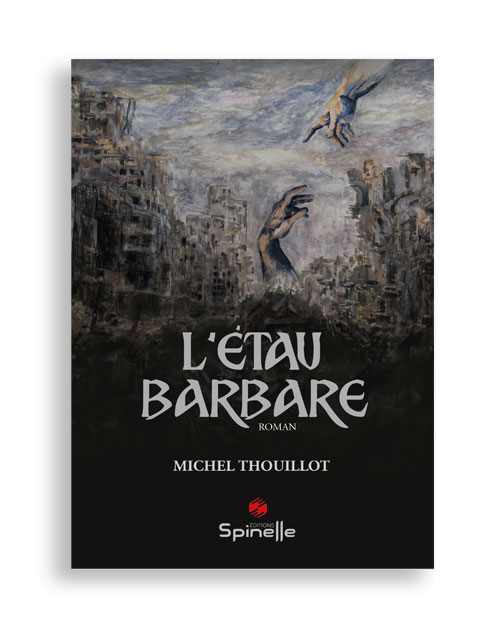 L’étau barbare