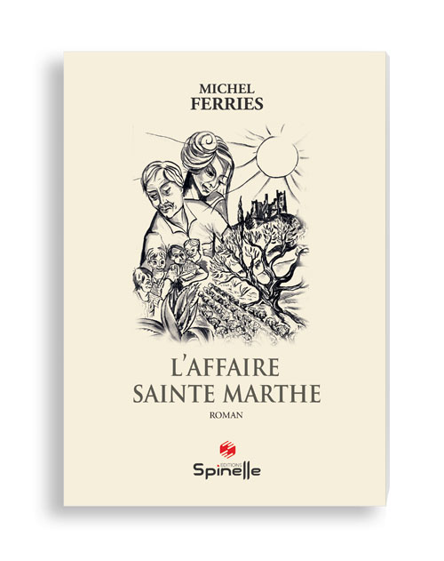 L’affaire Sainte Marthe