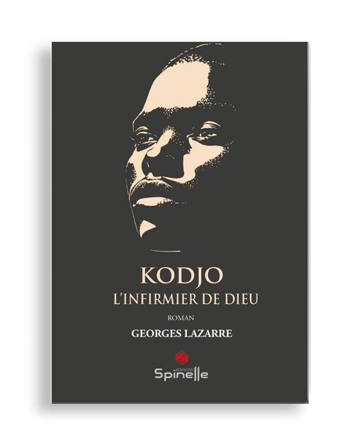 Kodjo, L’infirmier de Dieu