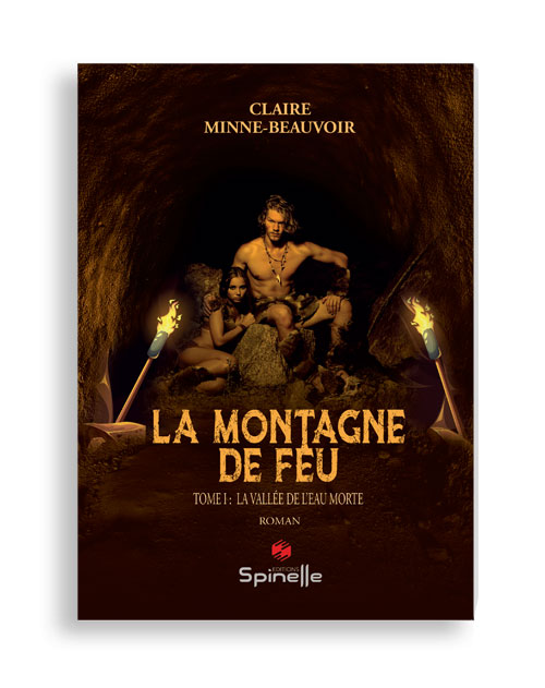 La montagne de feu - Tome I : La vallée de l’Eau morte