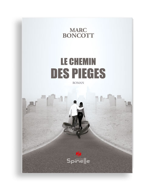 Le chemin des pièges