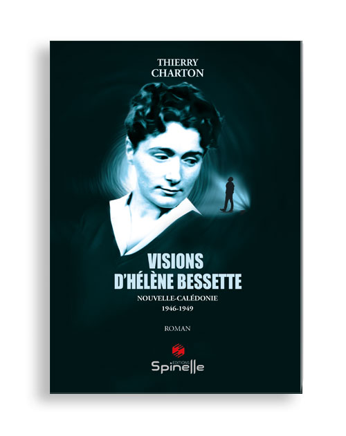 Visions d’Hélène Bessette