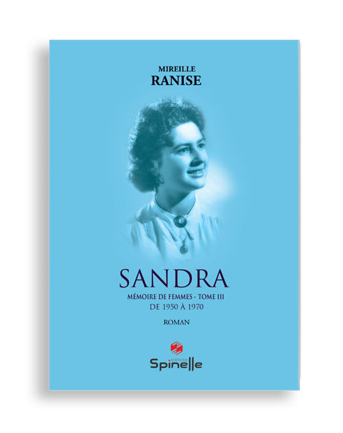 Sandra - Mémoire de femmes : Tome III