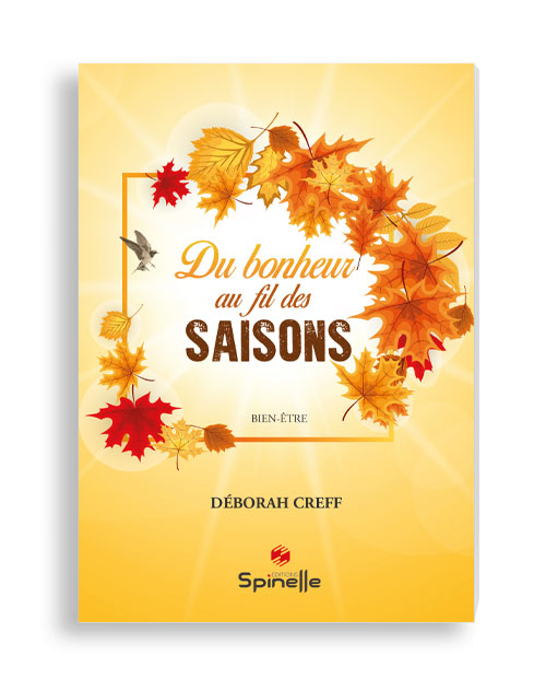 Du bonheur au fil des saisons