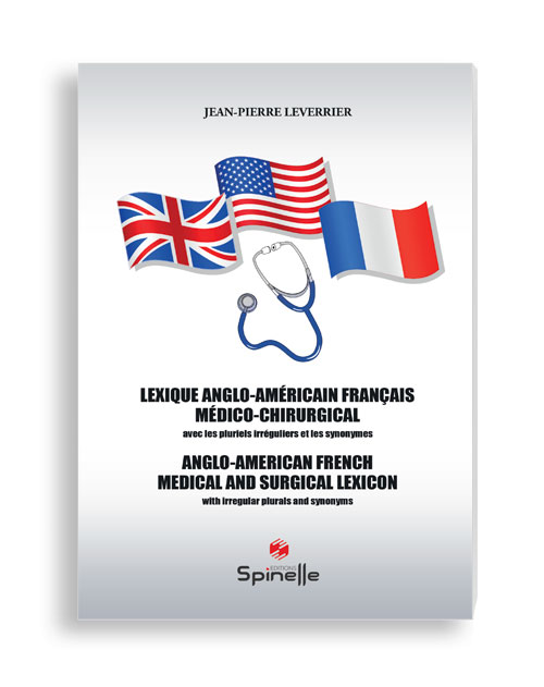 Lexique Anglo-Americain Français médico-chirurgical