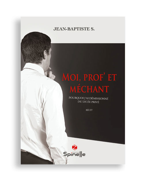 Moi, prof’ et méchant