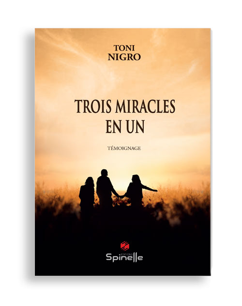 Trois miracles en un